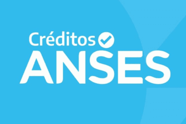 Cómo Solicitar los Créditos ANSES